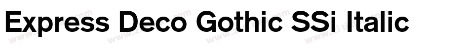 Express Deco Gothic SSi Italic字体转换